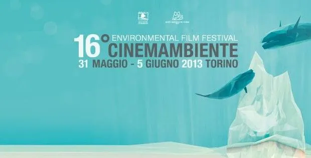 16° Cinemambiente, fino al 5 giugno Environmental Film Festival