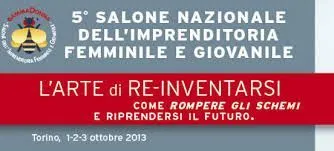 a Torino, il Salone Nazionale dell’impreditoria femminile e giovanile dal 1 al 3 ottobre 2013