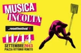 Reset festival 2013, “Musica incolta” a Torino