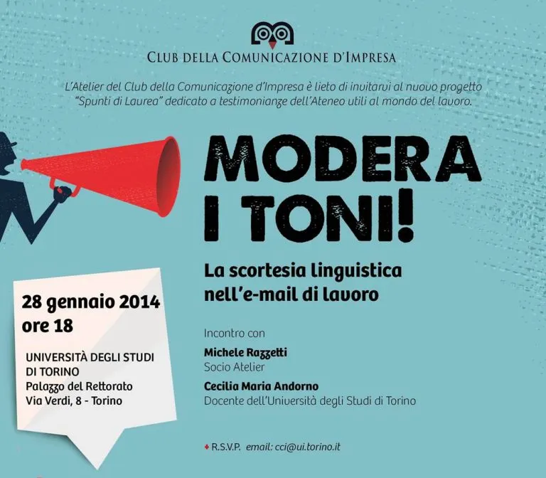 Incontro al rettorato di Torino, Modera i Toni! Come evitare la scortesia nelle e-mail di lavoro