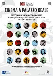 Cinema a Palazzo Reale: dal  6 luglio  al 30 agosto