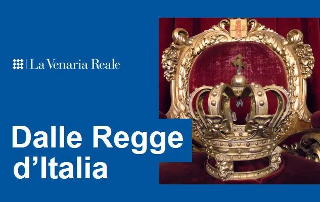 Dalle Regge d’Italia a Venaria Reale