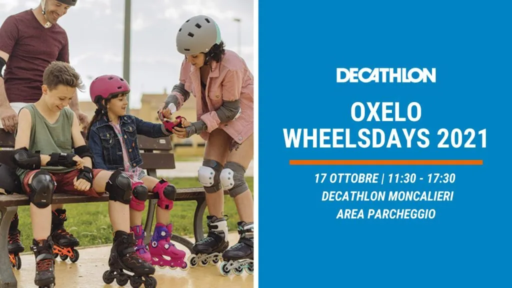 Oxelo Wheelsdays – l’evento sportivo su rotelle a Moncalieri