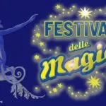 Torino, Festival delle Magie al Castello di Vinovo: tutte le info sull’evento