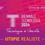 Dal 18 al 21 aprile ritorna Biennale Tecnologia