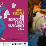 La notte europea dei ricercatori e ricercatrici il 27 e 28 settembre 2024