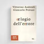 Elogio dell’errore: perché dovremmo leggere questo libro