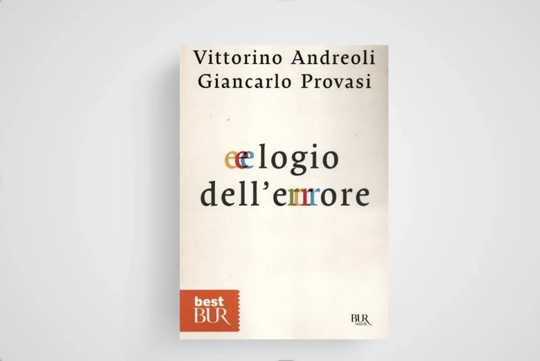 Elogio dell’errore: perché dovremmo leggere questo libro